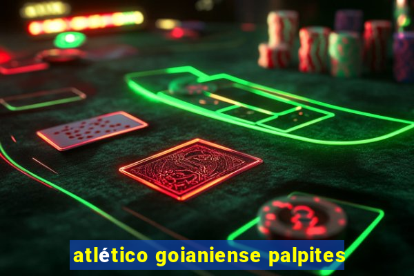 atlético goianiense palpites