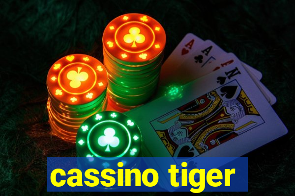 cassino tiger