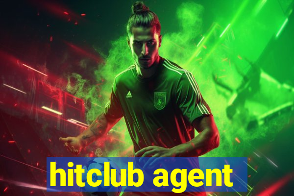 hitclub agent