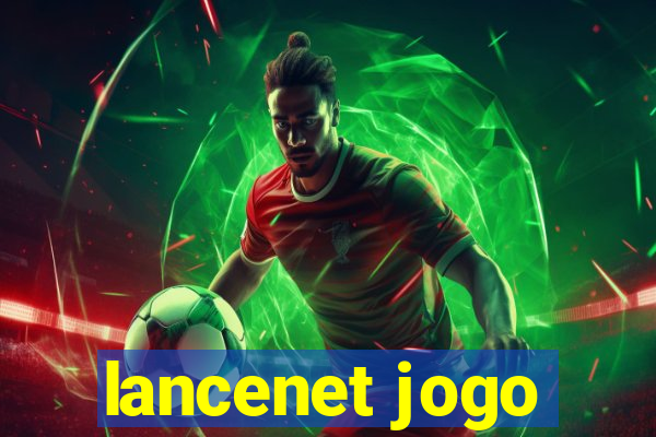 lancenet jogo