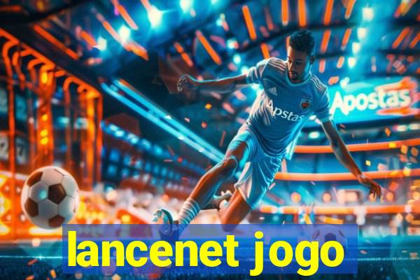 lancenet jogo