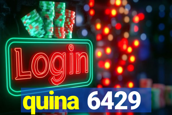 quina 6429