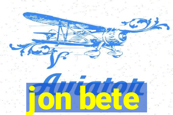 jon bete