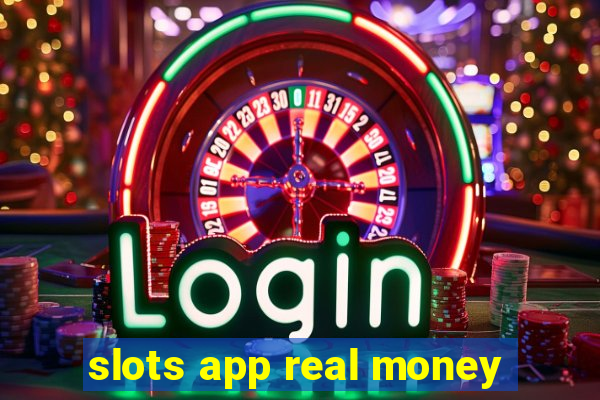 slots app real money