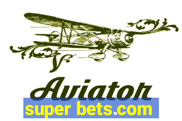 super bets.com