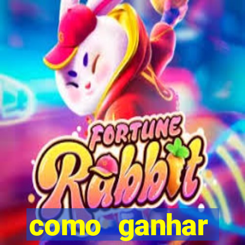 como ganhar dinheiro nos slots