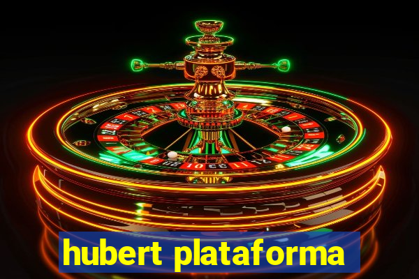 hubert plataforma