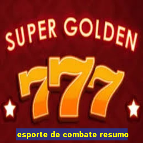 esporte de combate resumo