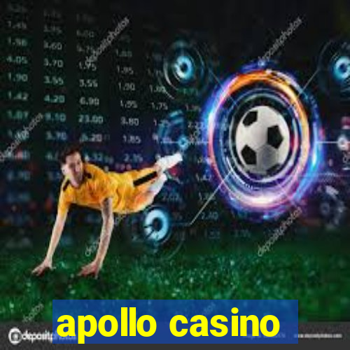 apollo casino