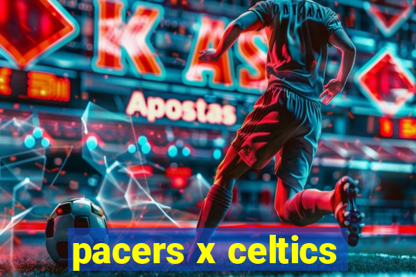 pacers x celtics