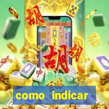 como indicar estrela bet