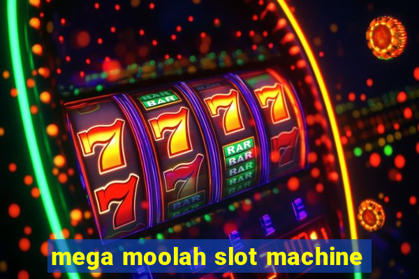 mega moolah slot machine