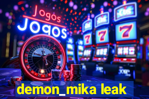 demon_mika leak