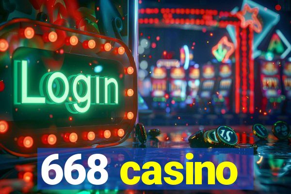 668 casino