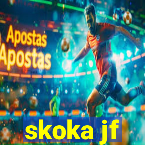 skoka jf