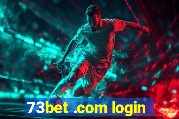 73bet .com login