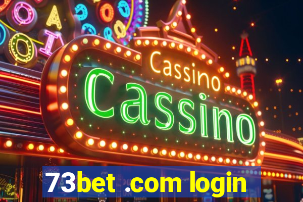 73bet .com login