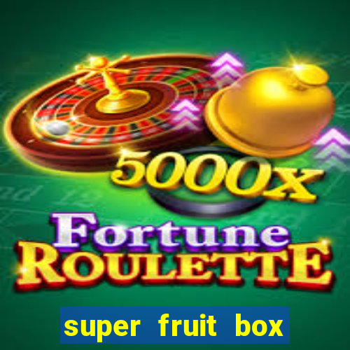 super fruit box blox fruits codes