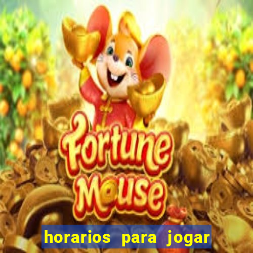 horarios para jogar fortune mouse