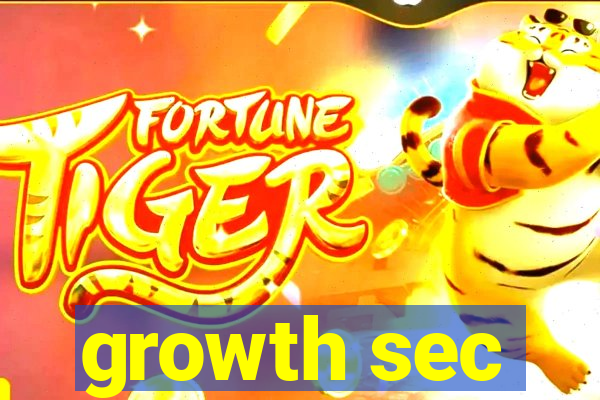 growth sec