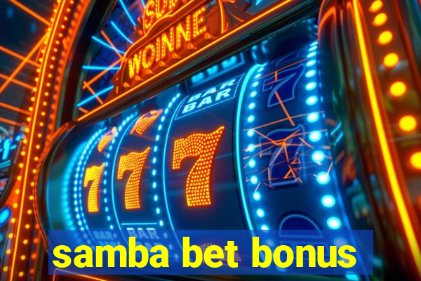 samba bet bonus