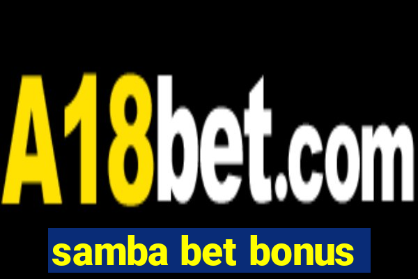 samba bet bonus