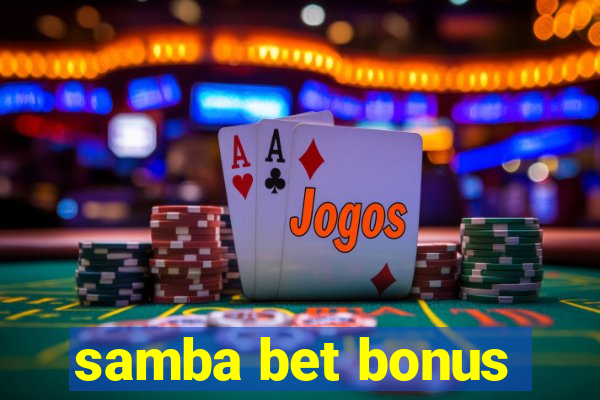 samba bet bonus