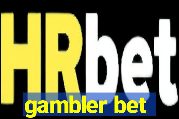 gambler bet