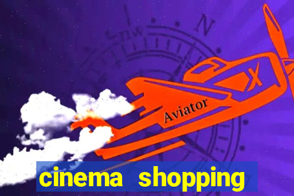 cinema shopping conquista sul