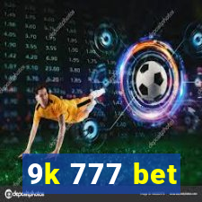 9k 777 bet