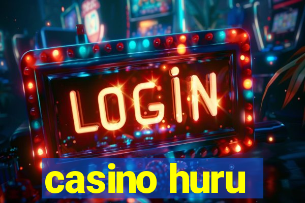 casino huru