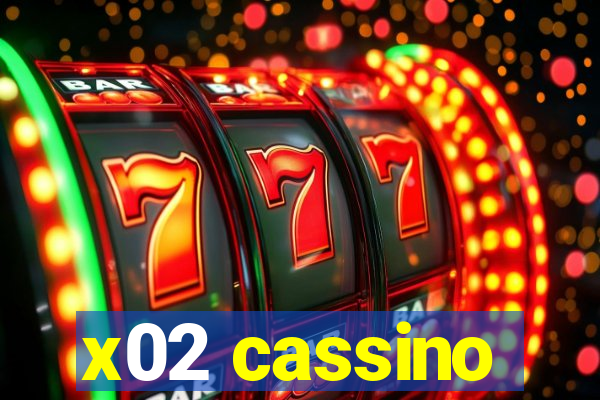 x02 cassino