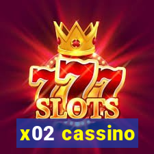 x02 cassino