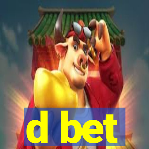 d bet