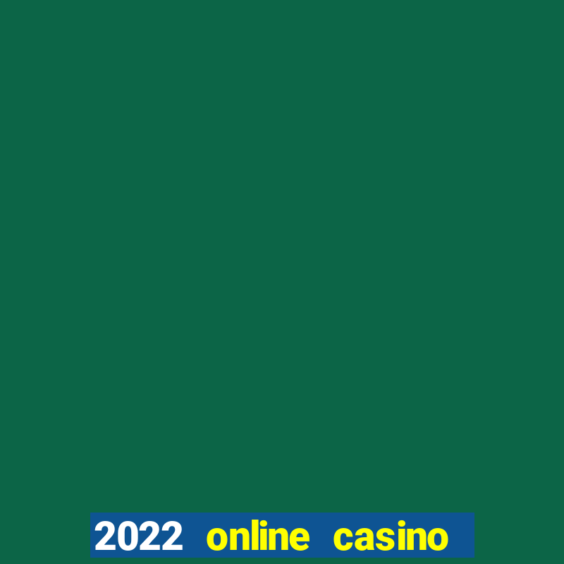 2022 online casino no deposit bonus codes