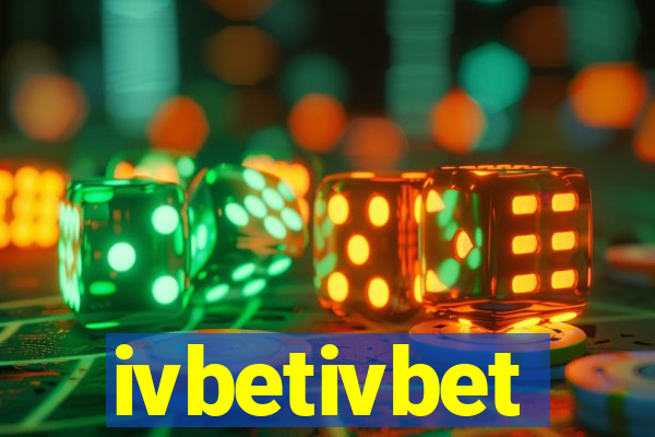 ivbetivbet