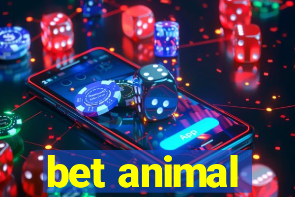 bet animal