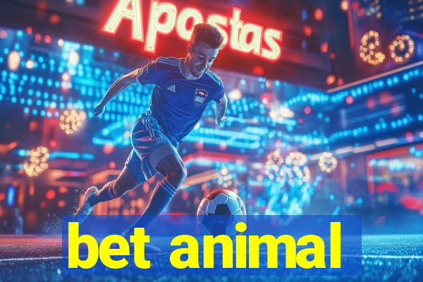 bet animal