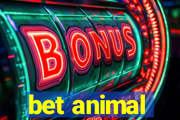 bet animal