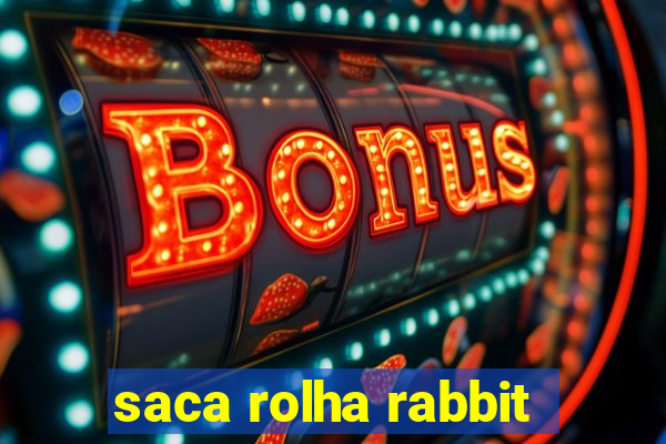 saca rolha rabbit