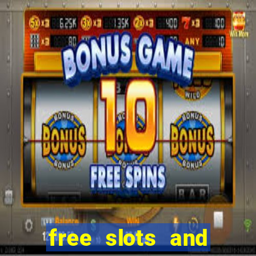 free slots and casino games