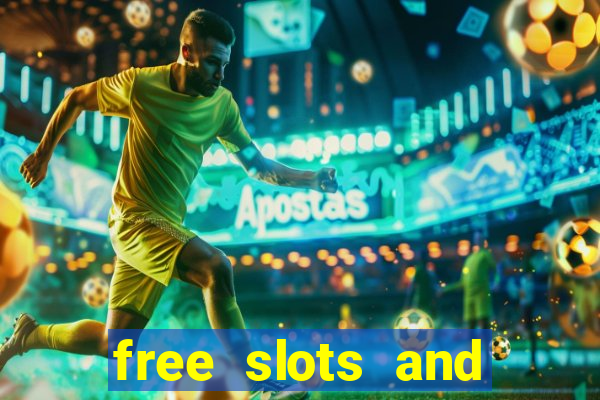 free slots and casino games