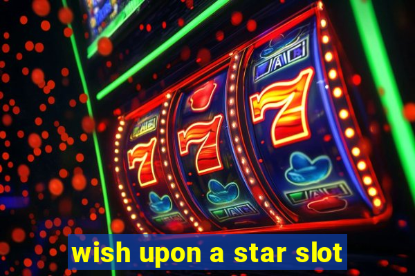 wish upon a star slot