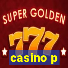 casino p