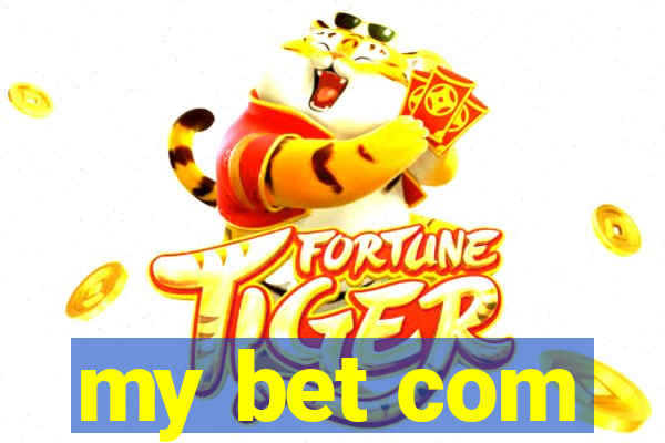 my bet com