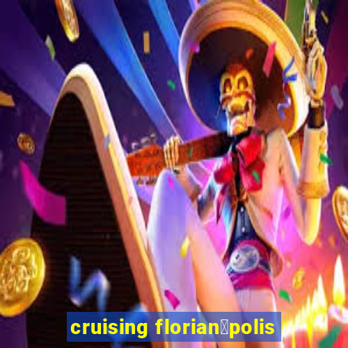 cruising florian贸polis