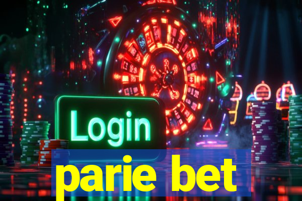 parie bet