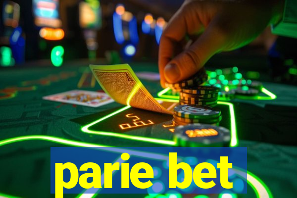 parie bet