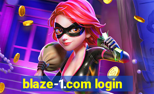 blaze-1.com login