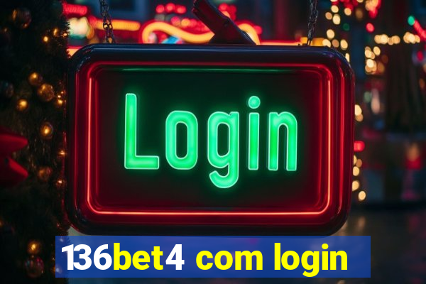 136bet4 com login